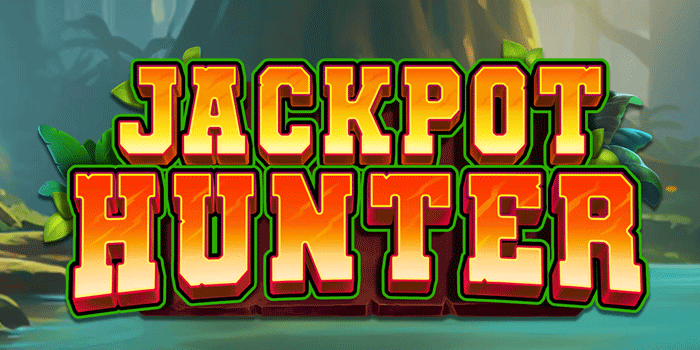 Panduan Lengkap Meraih Maxwin Di Slot Jackpot Hunter