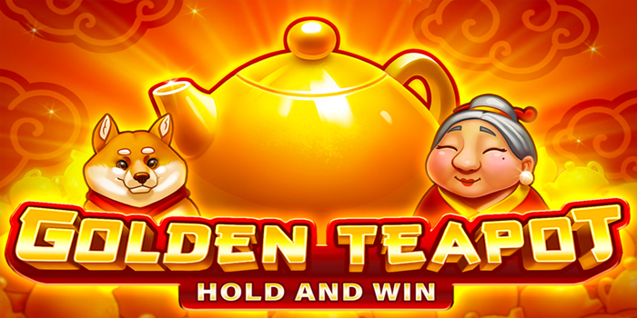 Cara Maksimalkan Bonus Rollingan Slot Golden Teapot