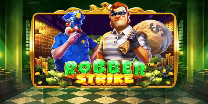 Tips Terbaik Menang Slot Robber Strike Dengan Modal Receh Tips Terbaik Menang Slot Robber Strike Dengan Modal Receh