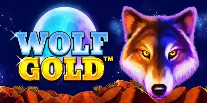 Rahasia Slot Wolf Gold Agar Mudah Mendapat Untung Besar