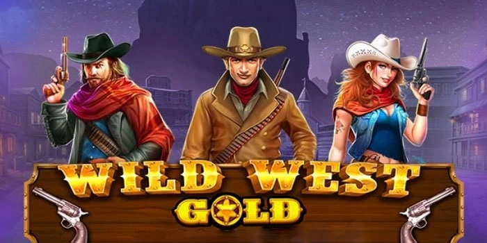 Trik Jitu Slot Wild West Gold Biar Menang Tanpa Henti